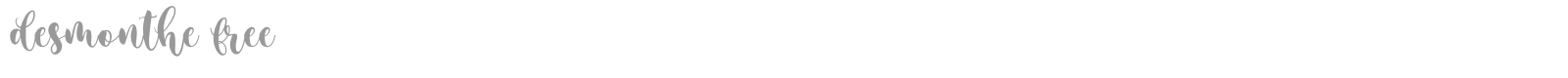 Desmonthe font preview